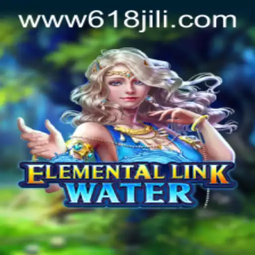 Dive into the Mystical World of ElementalLinkWater on 618JILI.COM
