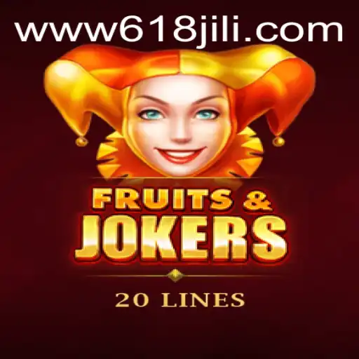 Exploring the Excitement of FruitsAndJokers20 and 618JILI.COM
