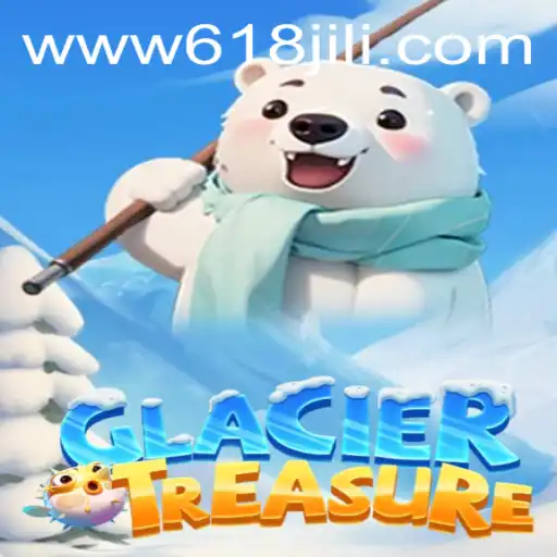 Discover the Thrilling World of GlacierTreasure: An Adventure Awaits