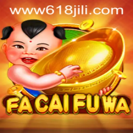 Explore the Thrilling World of FaCaiFuWa: A Deep Dive into Features and Gameplay